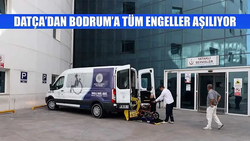 Datça'dan Bodrum'a tüm engeller aşılıyor