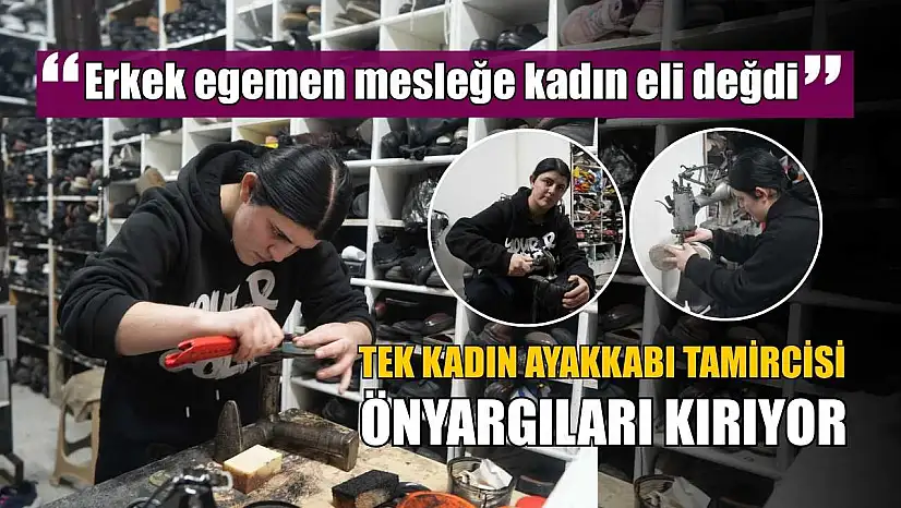 Erkek egemen mesleğe kadın eli değdi