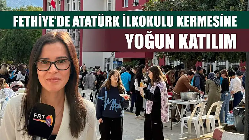 Fethiye'de Atatürk İlkokulu kermesine yoğun katılım