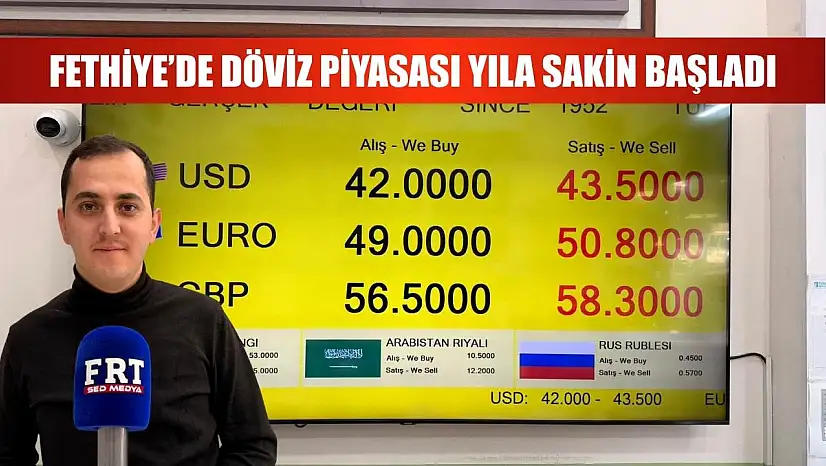Fethiye'de Döviz Piyasası Yıla Sakin Başladı