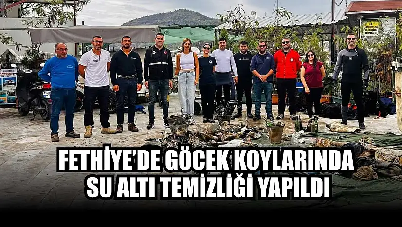 Fethiye'de Göcek Koylarında su altı temizliği yapıldı