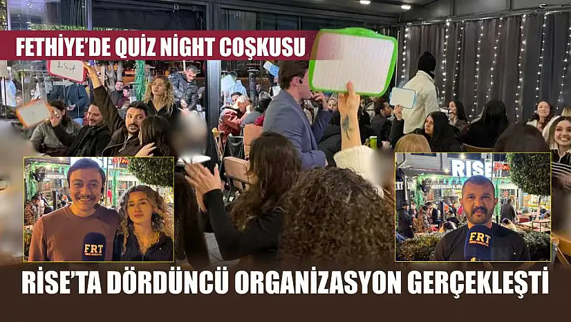 Fethiye'de Quiz Night coşkusu: Rise'ta dördüncü organizasyon gerçekleşti