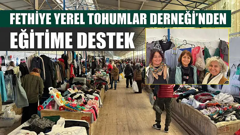 Fethiye Yerel Tohumlar Derneği'nden eğitime destek