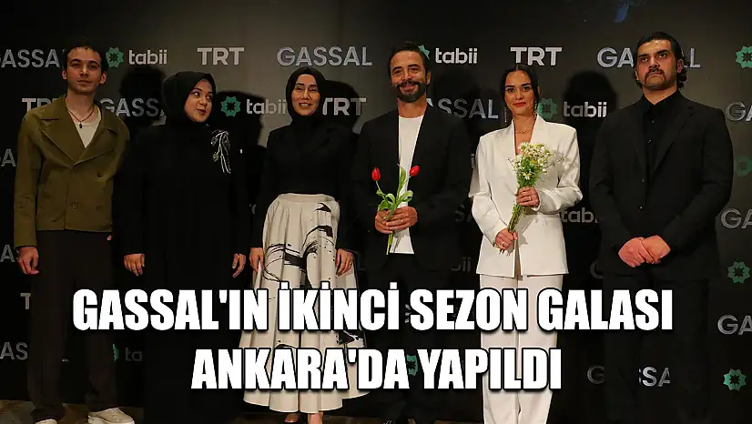 Gassal'ın ikinci sezon galası Ankara'da yapıldı