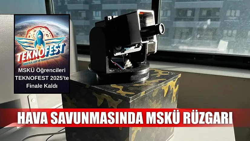 Hava Savunmasında MSKÜ rüzgarı