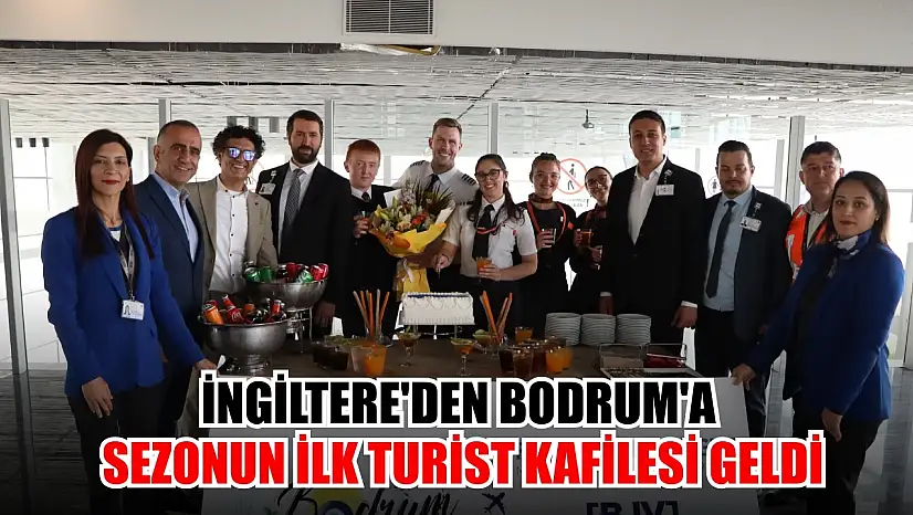İngiltere'den Bodrum'a sezonun ilk turist kafilesi geldi