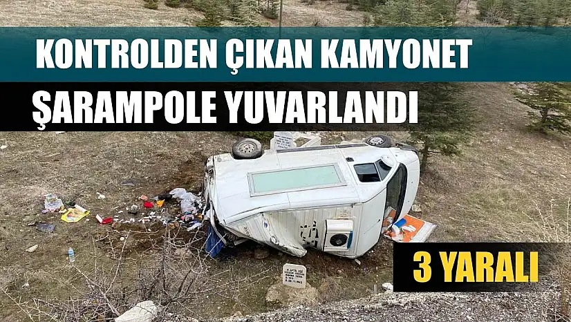 Kontrolden çıkan kamyonet şarampole yuvarlandı: 3 yaralı