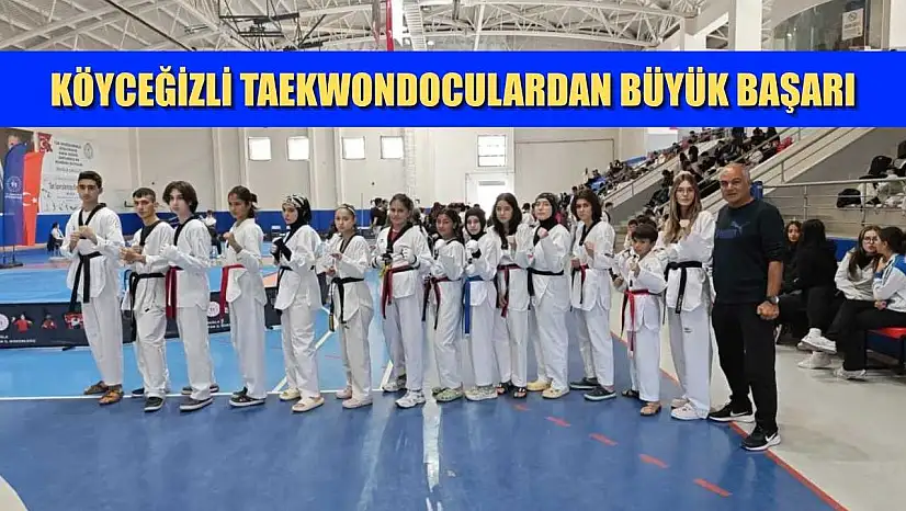 Köyceğizli taekwondoculardan büyük başarı