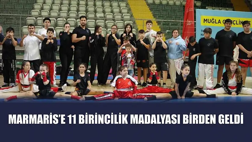 Marmaris'e 11 birincilik madalyası birden geldi