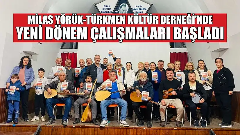 Milas Yörük-Türkmen Kültür Derneği'nde yeni dönem çalışmaları başladı