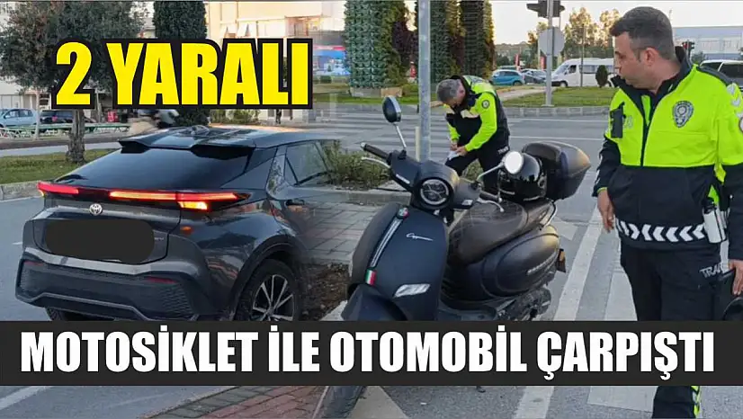 Motosiklet ile otomobil çarpıştı: 2 yaralı