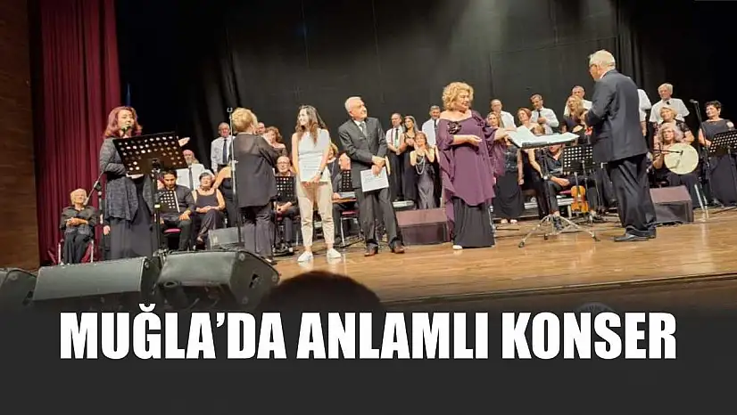 Muğla'da anlamlı konser