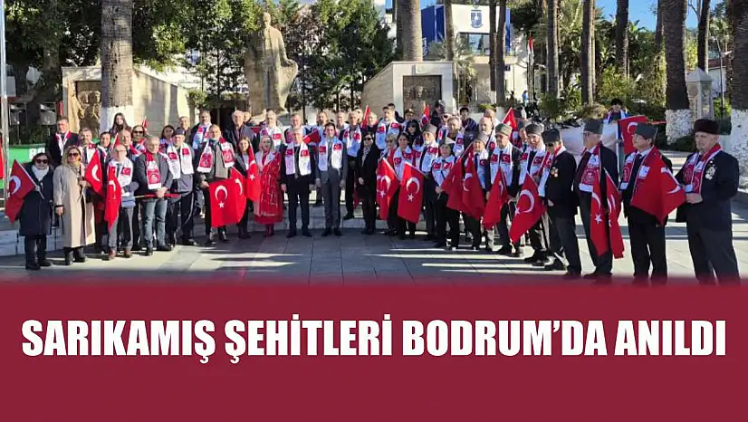 Sarıkamış Şehitleri Bodrum'da Anıldı