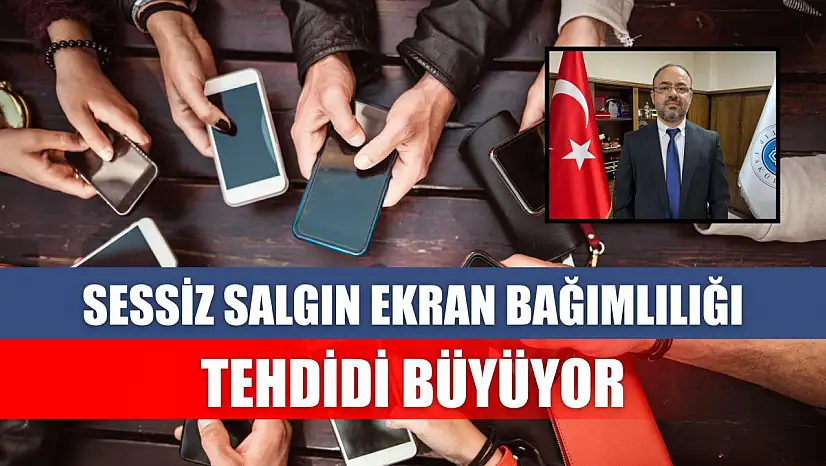 Sessiz salgın ekran bağımlılığı tehdidi büyüyor