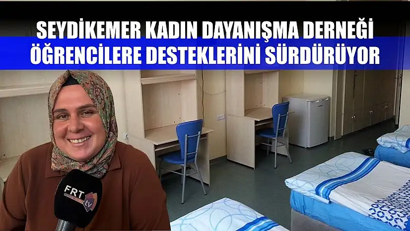 Seydikemer Kadın Dayanışma Derneği Öğrencilere Desteklerini Sürdürüyor