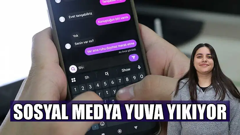 Sosyal medya yuva yıkıyor