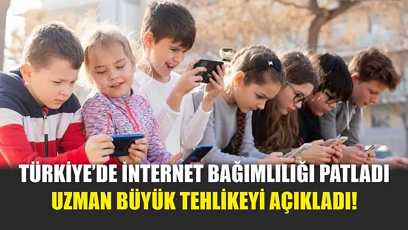 Türkiye'de internet bağımlılığı patladı: Uzman büyük tehlikeyi açıkladı!