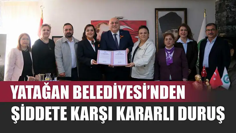 Yatağan Belediyesi'nden Şiddete Karşı Kararlı Duruş