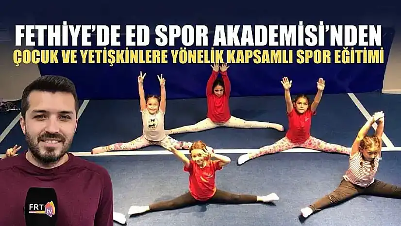 ED Spor Akademisi'nden çocuk ve yetişkinlere yönelik kapsamlı spor eğitimi