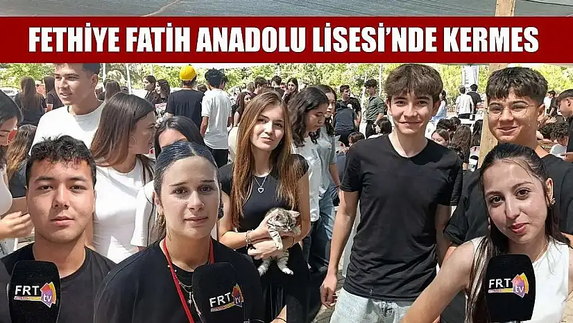 Fethiye Fatih Anadolu Lisesi'nde Kermes