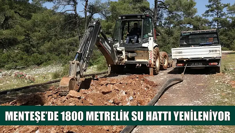 Menteşe'de 1800 Metrelik Su Hattı Yenileniyor