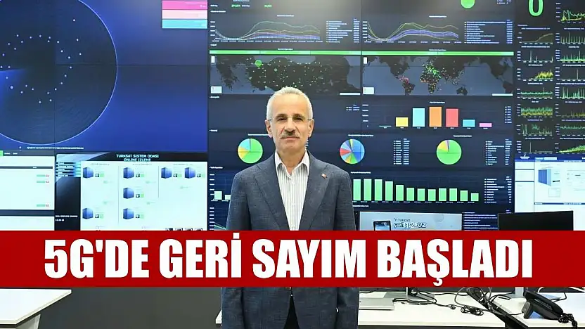 5G'de geri sayım başladı