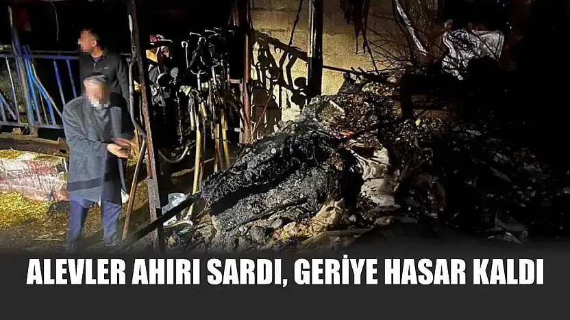 Alevler ahırı sardı, geriye hasar kaldı
