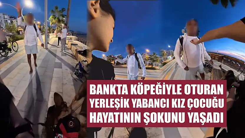 Bankta köpeğiyle oturan yerleşik yabancı kız çocuğu hayatının şokunu yaşadı