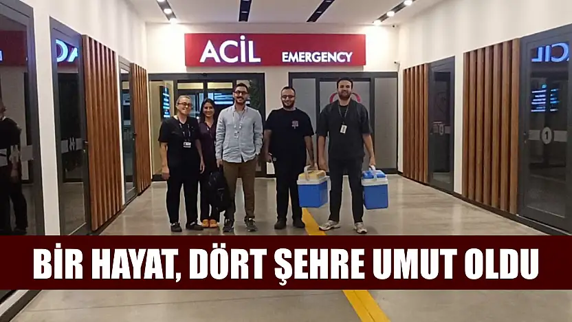 Bir Hayat, Dört Şehre Umut Oldu