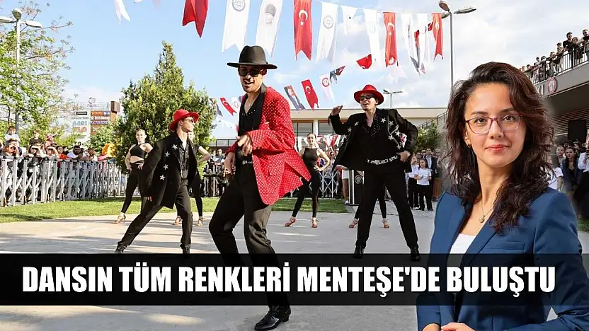 Dansın tüm renkleri Menteşe'de buluştu