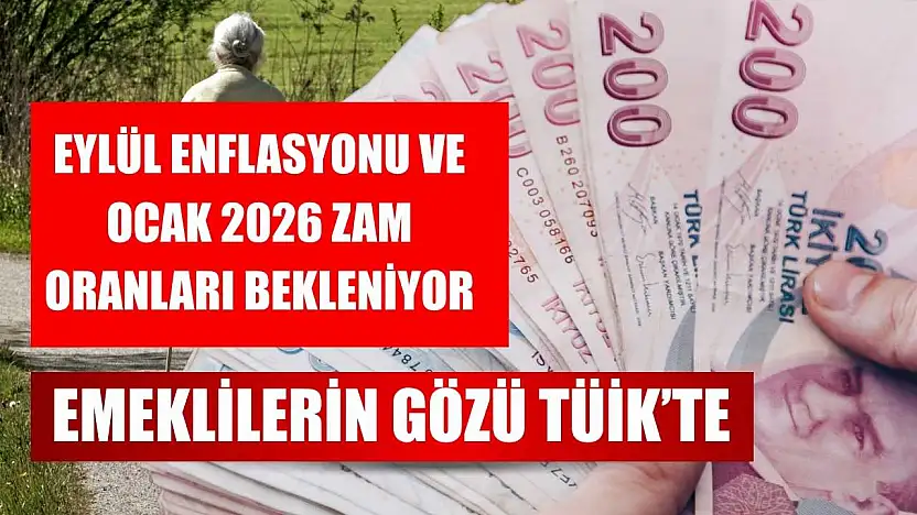 Emeklilerin Gözü TÜİK'te: Eylül Enflasyonu ve Ocak 2026 Zam Oranları Bekleniyor