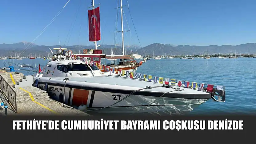 Fethiye'de Cumhuriyet Bayramı coşkusu denizde