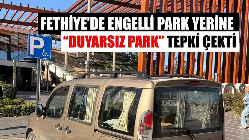 Fethiye'de engelli park yerine 'Duyarsız Park' tepki çekti
