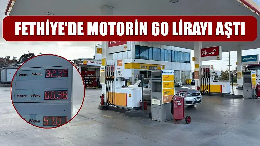 Fethiye'de Motorin 60 Lirayı Aştı