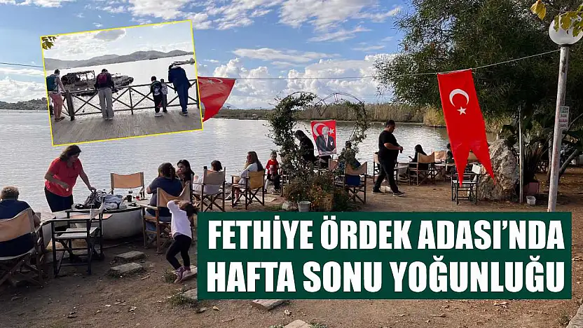 Fethiye Ördek Adası'nda hafta sonu yoğunluğu
