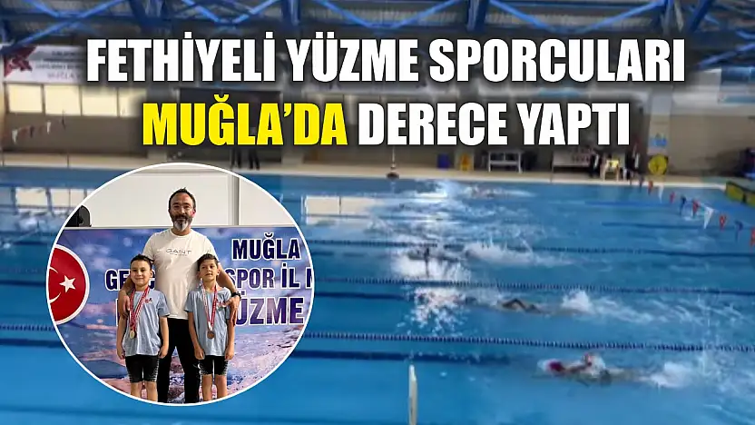 Fethiyeli Yüzme Sporcuları Muğla'da Derece Yaptı