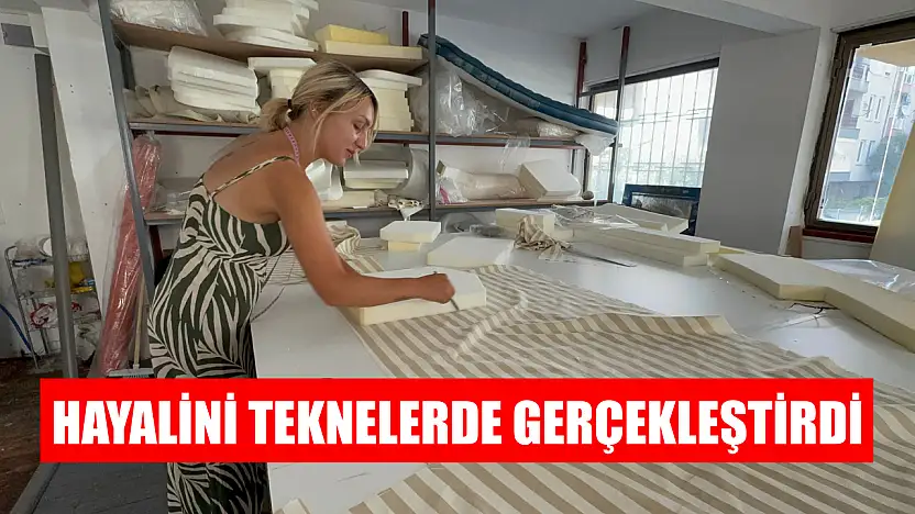 Hayalini teknelerde gerçekleştirdi