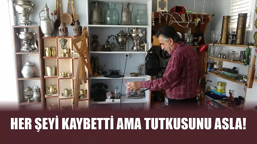 Her şeyi kaybetti ama tutkusunu asla!