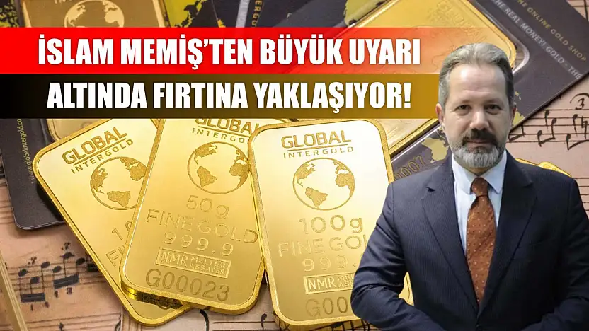 İslam Memiş'ten Büyük Uyarı, Altında Fırtına Yaklaşıyor!