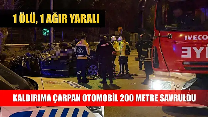 Kaldırıma çarpan otomobil 200 metre savruldu: 1 ölü, 1 ağır yaralı
