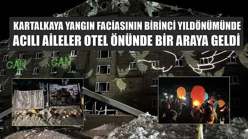 Kartalkaya yangın faciasının birinci yıldönümünde acılı aileler otel önünde bir araya geldi