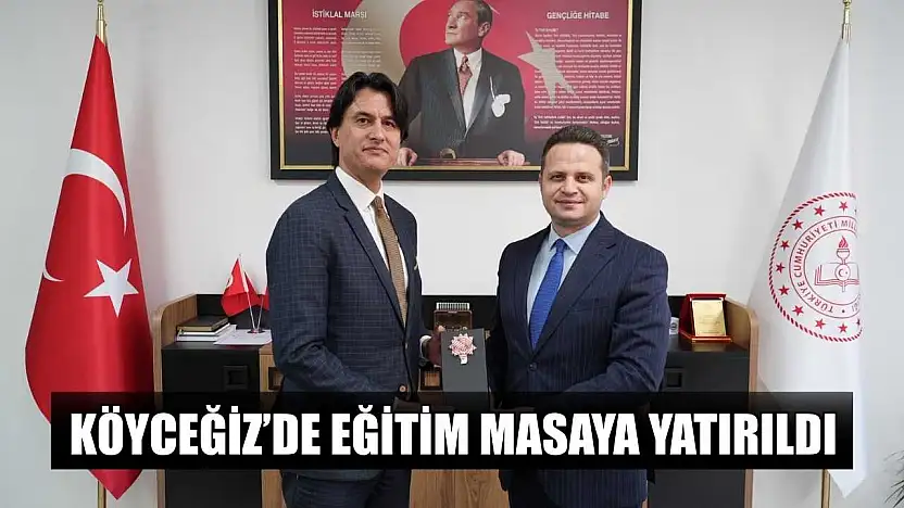 Köyceğiz'de eğitim masaya yatırıldı