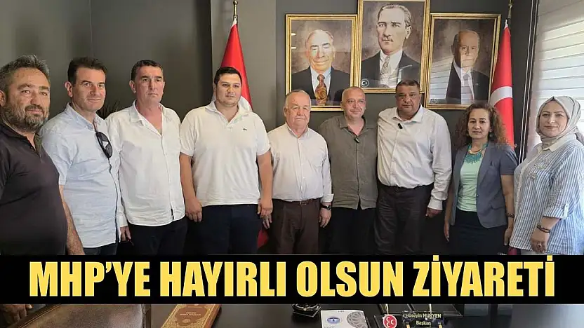 MHP'ye Hayırlı Olsun Ziyareti