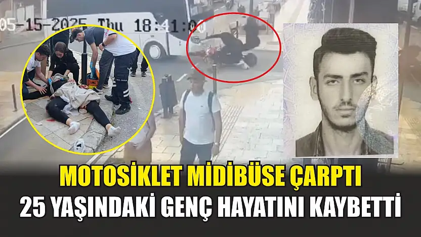Motosiklet midibüse çarptı: 25 yaşındaki genç hayatını kaybetti