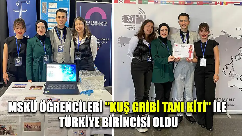 MSKÜ öğrencileri 'Kuş Gribi Tanı Kiti' ile Türkiye birincisi oldu
