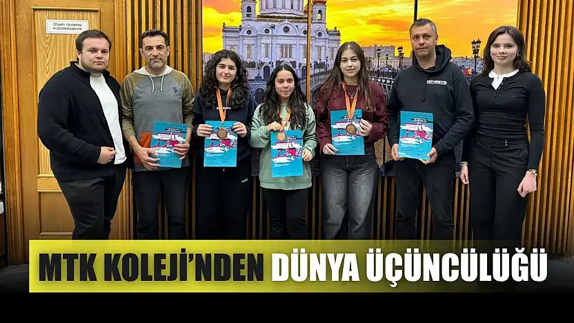 MTK Koleji'nden dünya üçüncülüğü