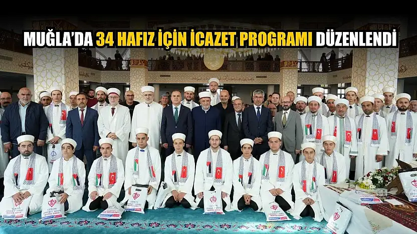 Muğla'da 34 Hafız için icazet programı düzenlendi