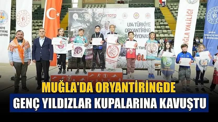 Muğla'da oryantiringde genç yıldızlar kupalarına kavuştu