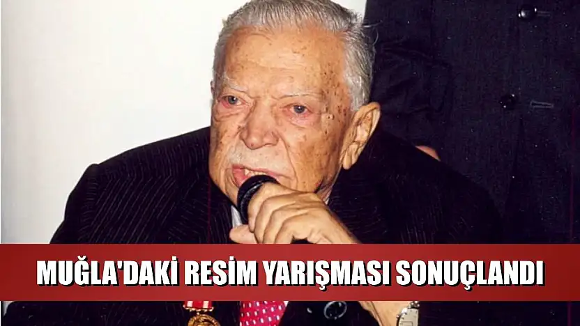 Muğla'daki resim yarışması sonuçlandı