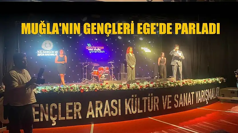 Muğla'nın gençleri Ege'de parladı